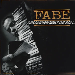 Fabe - Detournement De Son ...