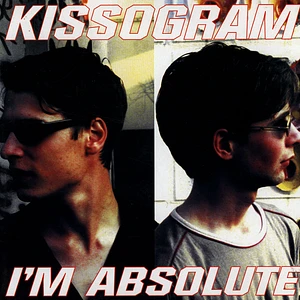 Kissogram - I'm Absolute