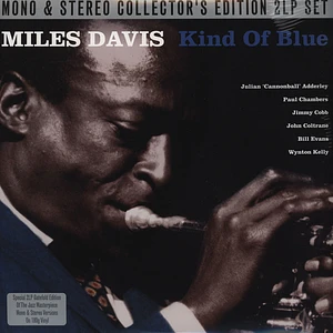 Miles Davis - Kind Of Blue : Mono & Stereo Collectors Edition