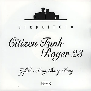 Citizen Funk / Roger 23 - Gefahr!