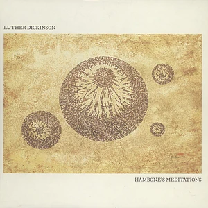 Luther Dickinson - Hambone's Meditations