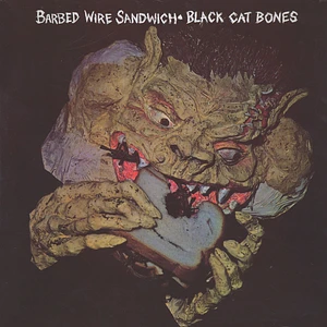 Black Cat Bones - Barbed Wire Sandwich