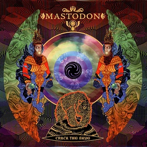 Mastodon - Crack The Skye