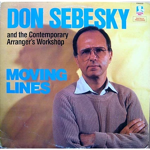 Don Sebesky And The Contemporary Arranger's Workshop - Moving Lines