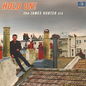 The James Hunter Six - Hold On!