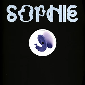 Sophie - Msmsmsm / Vyzee