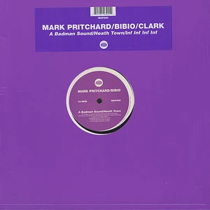 Mark Pritchard / Bibio / Clark - A Badman Sound / Heath Town