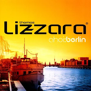 Thomas Lizzara - Ahoi:Berlin