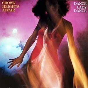 Crown Heights Affair - Dance Lady Dance