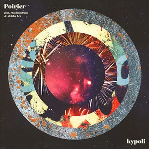 Poirier - Kypoli Feat. Machinedrum & Aleisha Lee