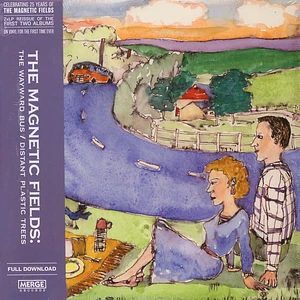 The Magnetic Fields - The Wayward Bus / Distant Plastic Trees