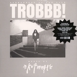 Kutmah - Trobbb!