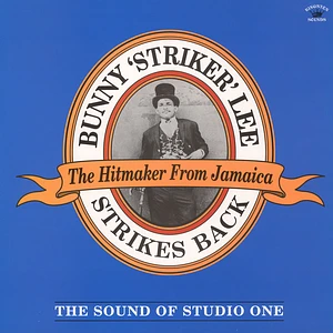 Bunny 'Striker' Lee - Strikes Back The Sound of Studio One