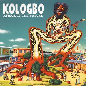 Kologbo - Africa Is The Future Black Vinyl Edition