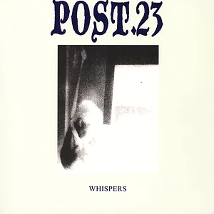 Post.23 - Whispers
