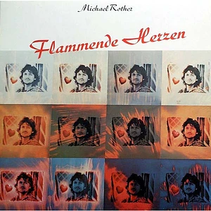 Michael Rother - Flammende Herzen