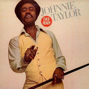 Johnnie Taylor - Ever Ready