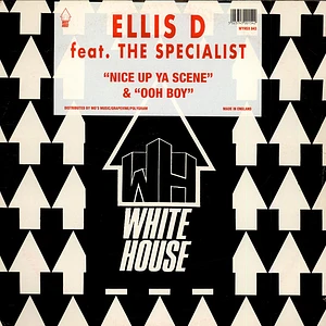 Ellis Dee Feat. The Specialist - Nice Up Ya Scene / Ooh Boy