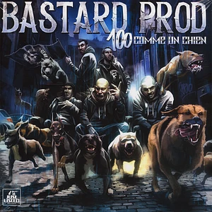Bastard Prod - 100 comme un chien