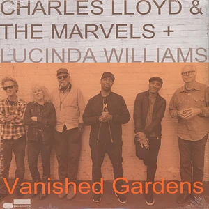 Charles Lloyd & The Marvels - Vanished Gardens Feat. Lucinda Williams
