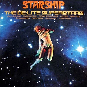 V.A. - Starship (The De-Lite Superstars)