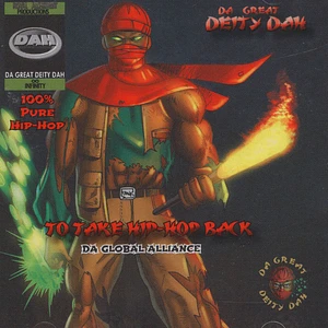 Da Great Deity Dah - To Take Hip Hop Back: The Global Alliance