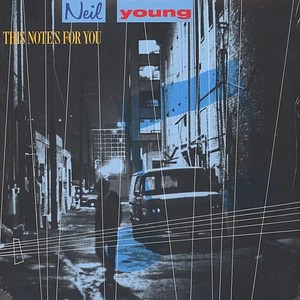 Neil Young & The Bluenotes - This Note's For You