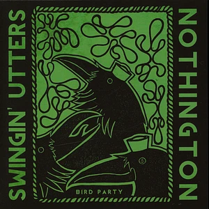 Swingin' Utters / Nothington - Bird Party