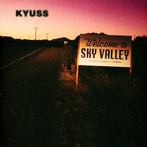 Kyuss - Welcome To Sky Valley