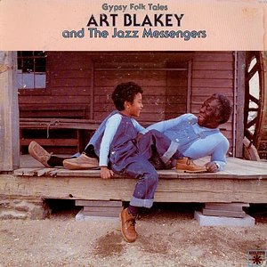 Art Blakey & The Jazz Messengers - Gypsy Folk Tales