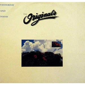 The Originals - Yesterday And Today