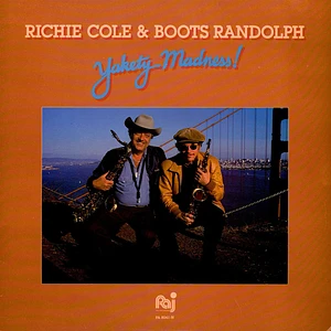 Richie Cole & Boots Randolph - Yakety Madness!