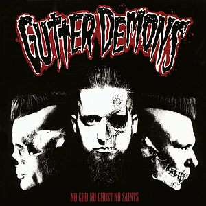 Gutter Demons - No God No Ghost No Saints