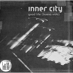 Inner City - Good Life (Buena Vida)