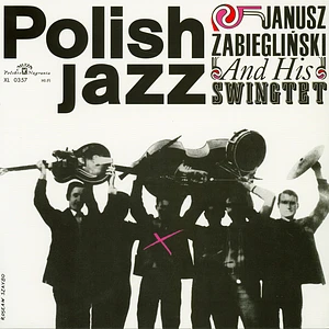Janusz Zabieglinski and His Swingtet - Janusz Zabieglinski and His Swingtet