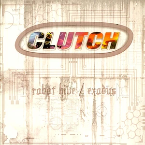 Clutch - Robot Hive / Exodus