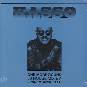 Kasso - Kasso Remixed By Frankie Knuckles