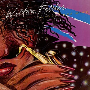 Wilton Felder - Inherit The Wind
