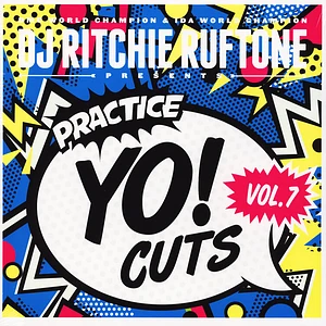 DJ Ritchie Ruftone - Practice Yo! Cuts Volume 7