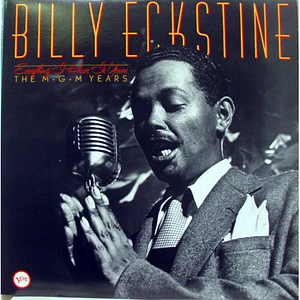 Billy Eckstine - Everything I Have Is Yours (The M-G-M Years)