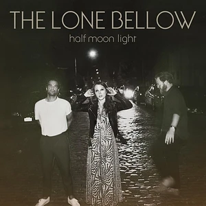 The Lown Bellow - Half Moon Light