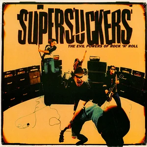 Supersuckers - Evil Powers Of Rock And Roll