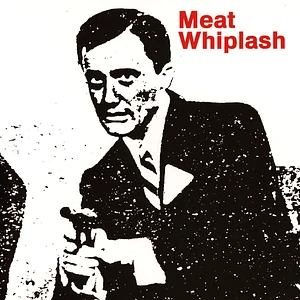 Meat Whiplash - Dont Slip Up