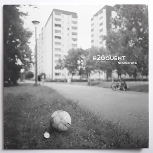 E26quent - Niemals Weg