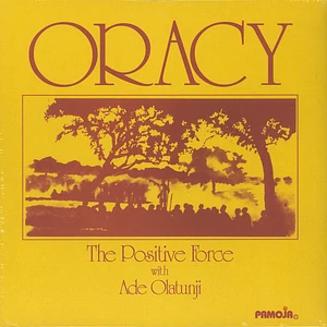 The Positive Force With Ade Olatunji - Oracy