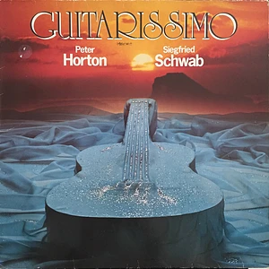 Peter Horton, Siegfried Schwab - Guitarissimo