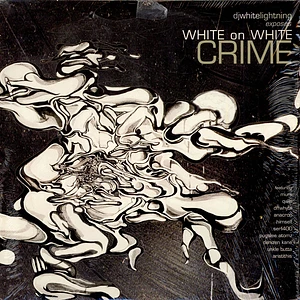 White Lightning - White On White Crime