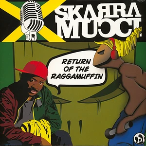Skarra Mucci - Return Of The Raggamuffin