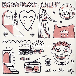 Broadway Calls - Sad In The City
