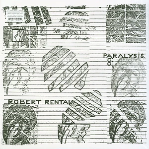 Robert Rental - Paralysis